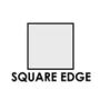 █ SQUARE EDGE (Standard)