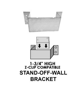 1-3/4" Stand-Off-Wall Bracket (2 minimum)